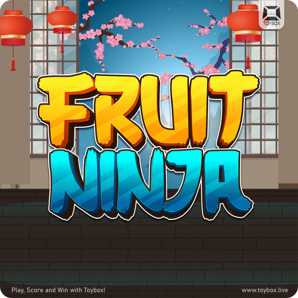 Toybox - Fruit Ninja